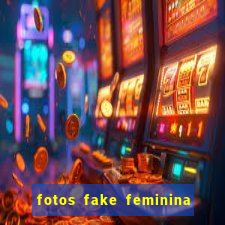 fotos fake feminina no espelho